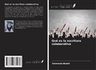 Tahmineh Khalili - Qué es la escritura colaborativa