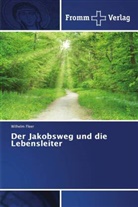 Wilhelm Fleer - Der Jakobsweg und die Lebensleiter