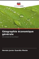 Hernán Javier Guardia Morán - Géographie économique générale
