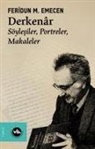 Feridun M. Emecen - Derkanar - Söylesiler, Portreler, Makaleler