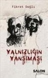 Fikret Dagli - Yalnizligin Yansimasi