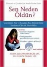 Ellen Goldring, Erika Leeuwenburgh - Sen Neden Öldün