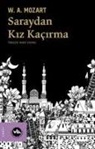 Wolfgang Amadeus Mozart - Saraydan Kiz Kacirma