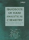 Ronald E. Wrolstad, Eric A Decker et al, Terry E. (Cornell University Acree, Eric A. (University of Massachusetts Decker, Terry E Acree, Michael H. (Oregon State University Penner... - Handbook of Food Analytical Chemistry Pigments, Colorants, Flavors,
