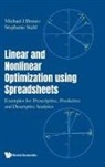 Michael J Brusco, Michael J Brusco, Stephanie Stahl Michael J Brusco, Stephanie Stahl, Stahl Stephanie - Linear And Nonlinear Optimization Using Spreadsheets: Examples For Prescriptive, Predictive And Descriptive Analytics