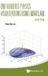 Daniel Green, Daniel Green, Green Daniel - One Hundred Physics Visualizations Using Matlab