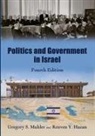 Reuven Y Hazan, Reuven Y. Hazan, Gregory S Mahler, Mahler Gregory S. - Politics and Government in Israel