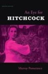 Murray Pomerance, Pomerance Murray - An Eye for Hitchcock