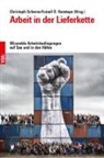 Ismail Doga Karatepe, Christoph Scherrer, Ismail Doga Karatepe, Christoph Scherrer - Arbeit in der Lieferkette