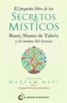Maryam Mafi - Pequeño Libro de Los Secretos Místicos, El