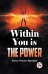 Henry Thomas Hamblin - Within You Is The Power