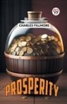 Charles Fillmore - Prosperity