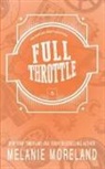 Melanie Moreland - Full Throttle