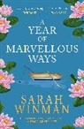 Sarah Winman, Winman Sarah - A Year of Marvellous Ways