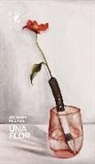 Daniel Cabrera, Ángelo Néstore, Alejandro Palomas - Una flor