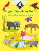 John Montroll - Origami Symphony No. 10