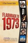 B. Bradforsand-Tyler - Flashback to 1973 - A Time Traveler's Guide