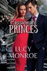 Lucy Monroe - Passionate Princes