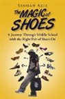 Saudah Aziz - The Magic of Shoes