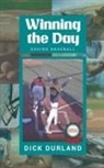 Dick Durland - Winning the Day