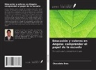 Chocolate Brás - Educación y valores en Angola: comprender el papel de la escuela