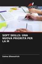 Salma Elhaouirich - SOFT SKILLS: UNA NUOVA PRIORITÀ PER LA M