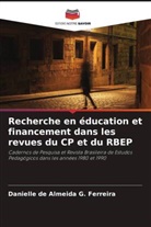 Danielle de Almeida G. Ferreira - Recherche en éducation et financement dans les revues du CP et du RBEP