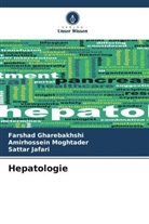 Farshad Gharebakhshi, Jafar, Sattar Jafari, Amirhossein Moghtader - Hepatologie