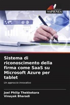 Vinayak Bharadi, Joel Philip Thekkekara - Sistema di riconoscimento della firma come SaaS su Microsoft Azure per tablet