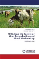 Mandeep Singh Azad, KAWARDEEP KOUR - Unlocking the Secrets of Goat Reproduction and Blood Biochemistry