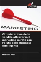 Mabvuto Phiri - Ottimizzazione delle vendite attraverso il marketing mirato con l'aiuto della Business Intelligence