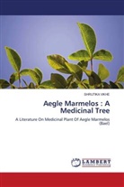 SHRUTIKA VIKHE - Aegle Marmelos : A Medicinal Tree