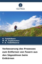M M Sajdamatov, M. M. Sajdamatov, A Tadzhibaev, A. Tadzhibaev, F A Tadzhibaeva, F. A. Tadzhibaeva - Verbesserung des Prozesses zum Entfernen von Fasern aus den Sägezähnen beim Entkörnen