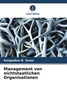 Gangadhar B Sonar, Gangadhar B. Sonar - Management von nichtstaatlichen Organisationen