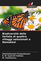 Umamaheswari Sivaprakasam, K. M. Syed Ali Fathima, M. Tamilselvan - Biodiversità delle farfalle di quattro villaggi selezionati a Namakkal