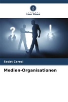 Sedat Cereci - Medien-Organisationen