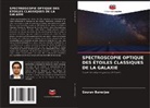 Gourav Banerjee - SPECTROSCOPIE OPTIQUE DES ÉTOILES CLASSIQUES DE LA GALAXIE