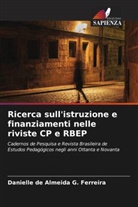 Danielle de Almeida G. Ferreira - Ricerca sull'istruzione e finanziamenti nelle riviste CP e RBEP