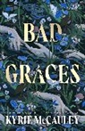 Kyrie McCauley - Bad Graces