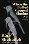 Raja Shehadeh, Shehadeh Raja - When The Bulbul Stopped Singing