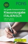 PONS Das große Schulwörterbuch Klausurausgabe Italienisch, m.  Buch, m.  Online-Zugang