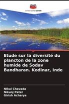 Girish Acharya, Nikul Chavada, Nikunj Patel - Etude sur la diversité du plancton de la zone humide de Sodav Bandharan. Kodinar, Inde