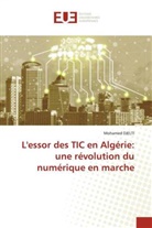 Mohamed DJELTI - L'essor des TIC en Algérie: une révolution du numérique en marche