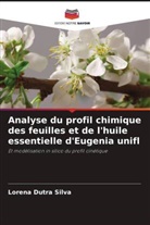 Lorena Dutra Silva - Analyse du profil chimique des feuilles et de l'huile essentielle d'Eugenia unifl