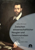 Sabine Herrmann - Zwischen wissenschaftlicher Neugier und Gewinnstreben