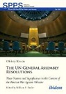Oleksiy V Kresin, Oleksiy V. Kresin, William E. Butler, Andreas Umland - The UN General Assembly Resolutions