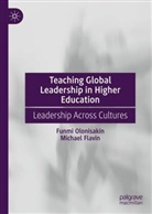 Michael Flavin, Funmi Olonisakin - Teaching Global Leadership in Higher Education