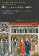 Julia Becker, Isabel Kimpel, Jonas Narchi, Jonas Narchi u a, Bernd Schneidmüller - (Er-)Leben von Spiritualität