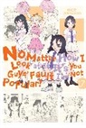 Bianca Pistillo, Karie Shipley, Krista Shipley, Nico Tanigawa, Tanigawa Nico, Nico Tanigawa - No Matter How I Look At It's You Guys' fault i'm Not Popular!