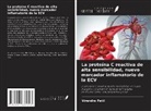Virendra Patil - La proteína C reactiva de alta sensibilidad, nuevo marcador inflamatorio de la ECV